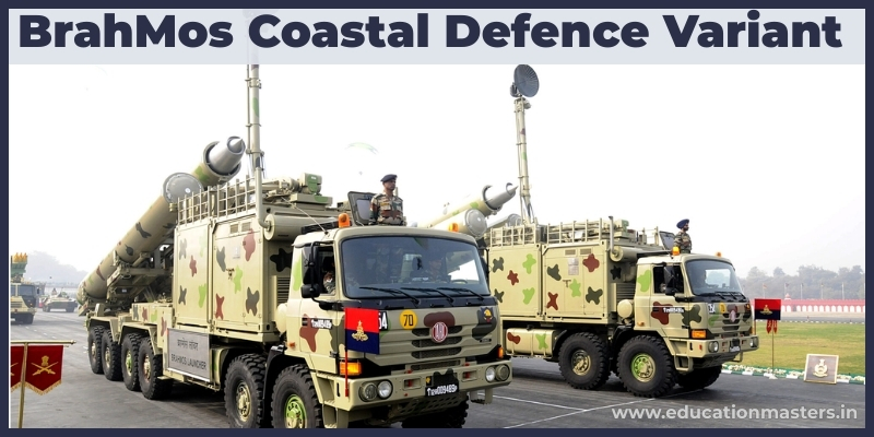BrahMos Coastal Defence Variant 